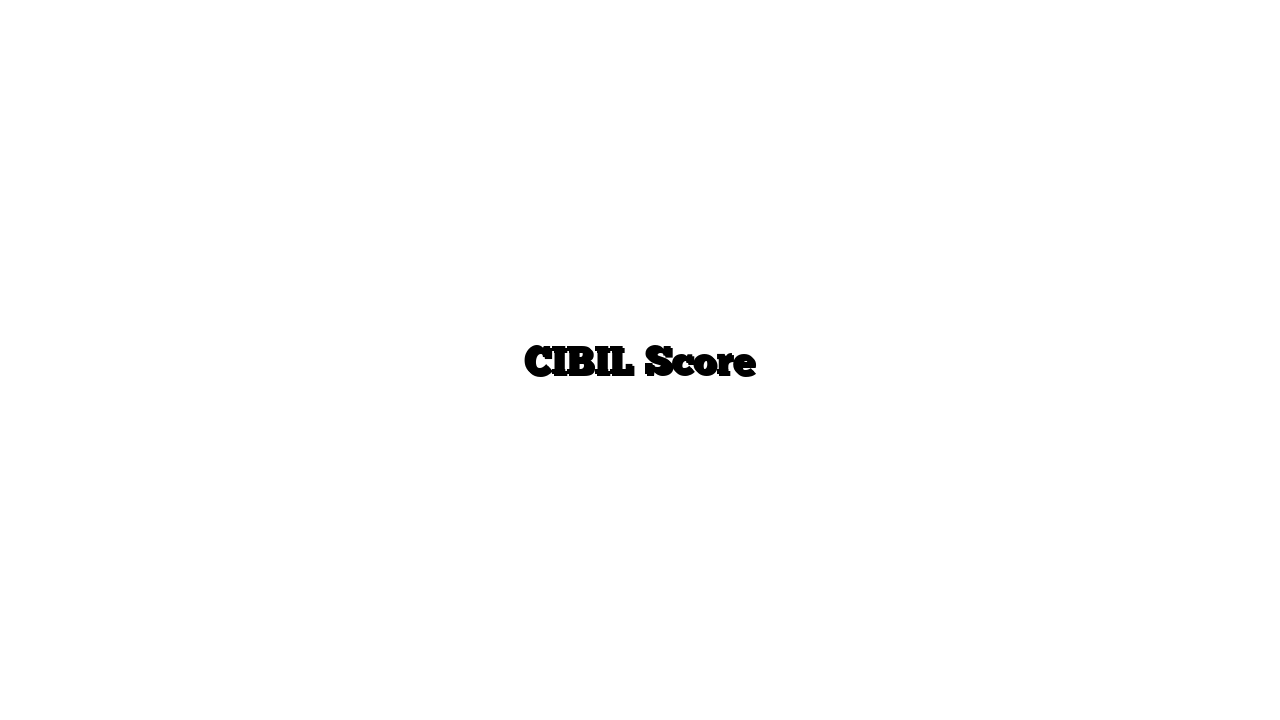 CIBIL Score